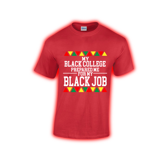 BLACK COLLEGE/ BLACK JOBS - Red Tee