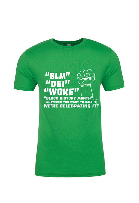 WE'RE CELEBRATING IT Green Tee