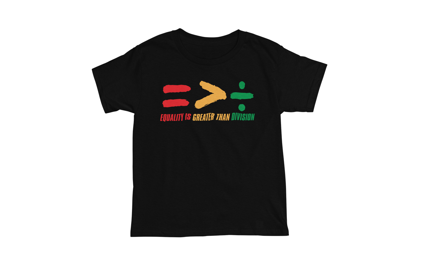Equality is Greater than Division Tee | Black History Month Collection