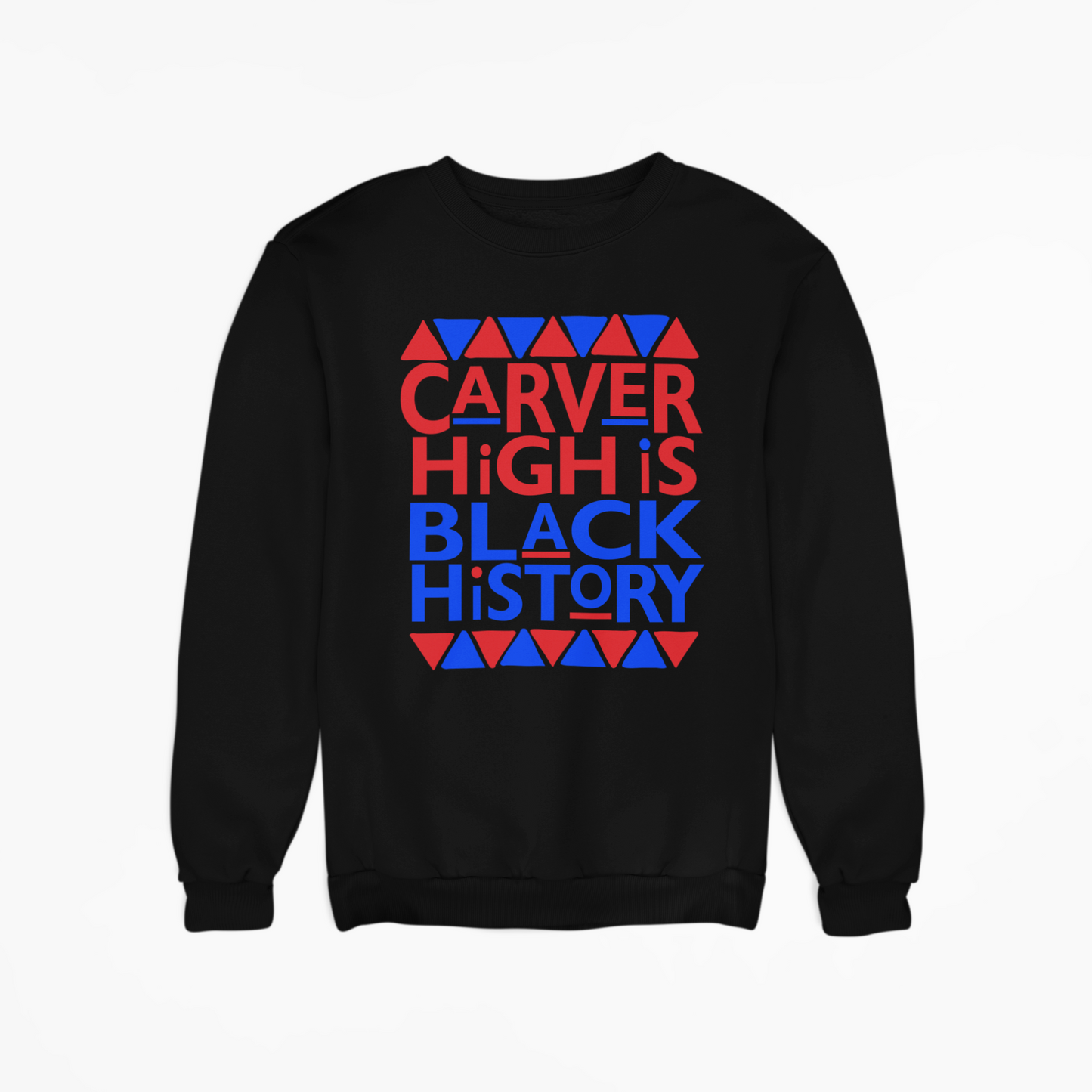 My High School is Black History Sweatshirt | Individual Schools